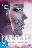 Project Jane 1: Ein Wort verändert die Welt by 