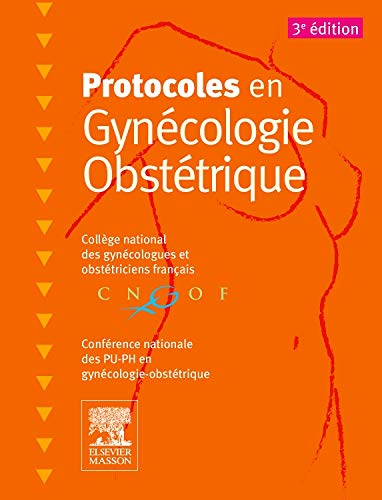 Télécharger Protocoles en Gynécologie-Obstétrique PDF Ebook En Ligne