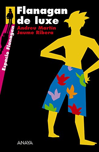 Flanagan de luxe: Serie Flanagan, 3 (LITERATURA JUVENILFlanagan)