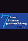 7 Prinzipien gelassener Führung by 