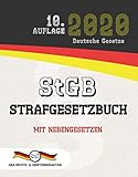 StGB - Strafgesetzbuch: Mit Nebengesetzen (Aktuelle Gesetze 2020) by 