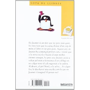 En Jaumet busca escola (Llibres Infantils I Juvenils - Sopa De Llibres. Sèrie Groga)