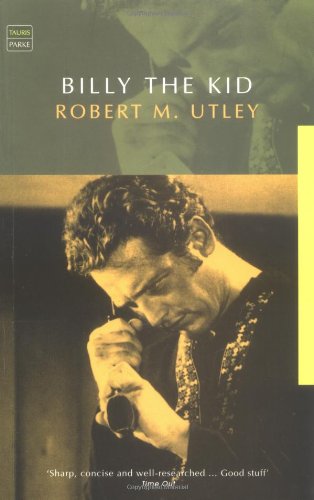 Billy the Kid: A Short and Violent Life