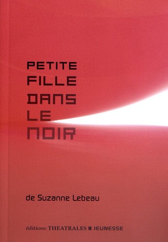 Télécharger Petite Fille dans le noir PDF Ebook En Ligne Télécharger Petite Fille dans le noir PDF Ebook En Ligne