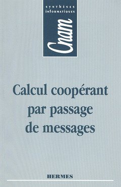Calcul coopérant par passage de messages