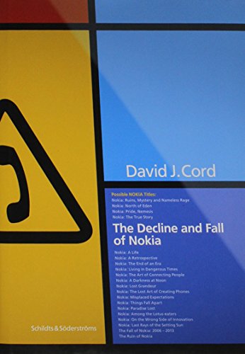 Preisvergleich Produktbild The Decline and Fall of Nokia