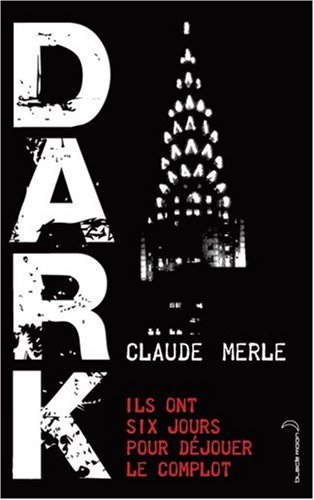 Dark : ils ont six jours pour déjouer le complot...