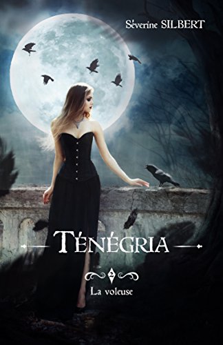 Recherche et téléchargement gratuits de livres DJVU Ténégria: La voleuse PDF