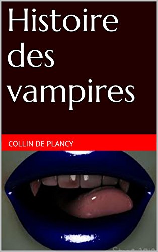 Lire des livres gratuits en ligne sans téléchargement Histoire des vampires by author B00SFB7BDU EPUB
