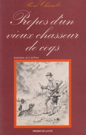Télécharger Propos d'un vieux chasseur de coqs Livre PDF Gratuit