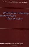 Image de British Book Publishing As a Business Since the 1960s