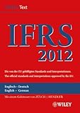 Image de International Financial Reporting Standards (IFRS) 2012: Deutsch-Englische Textausgabe der von der E