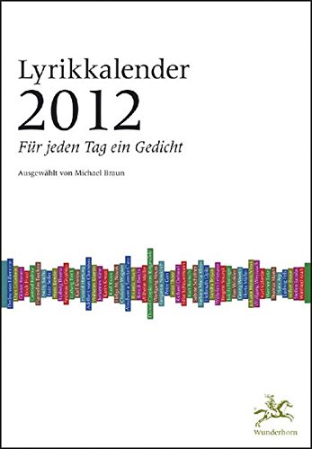 Lyrikkalender 2012: Für jeden Tag ein Gedicht