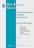 Image de Die 8 wichtigsten Musterkl. Examen Steuerrecht (Skripten - Öffentliches Recht)