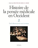 Image de Histoire de la pensée médicale en Occident, t.2. De la Renaissance aux Lumières (2)