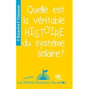 Quelle est la véritable histoire du système solaire ? Livre en Ligne Quelle est la véritable histoire du système solaire ? Livre en Ligne - Telecharger Ebook