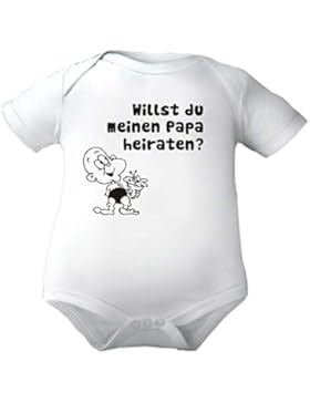 Babybody mit Druck WILLST DU MEINEN PAPA HEIRATEN / Kurzarmbody Mädchen Motiv Jungen
