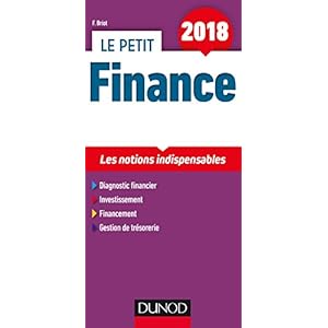 Le petit Finance 2018 - 10e éd. - Les notions indispensables Livre en Ligne Le petit Finance 2018 - 10e éd. - Les notions indispensables Livre en Ligne - Telecharger Ebook