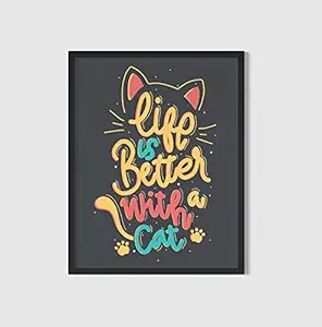 Art Nation cat Lover Motivational Posters for Home d?cor for Boys Girls Kitchen Room Funny Posters (8x12 inch Synthetic Wood Black Frame)