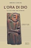 Image de L'Ora di Dio: La crisi nella vita credente