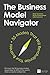 The Business Model Navigator: 55 Models That Will Revolutionise Your Business by 