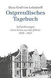 Image de Ostpreußisches Tagebuch: Aufzeichnungen eines Arztes aus den Jahren 1945 - 1947