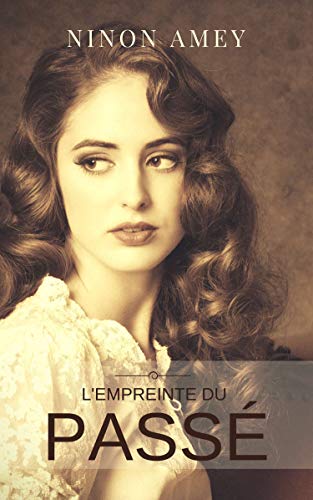 L'empreinte du passé