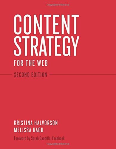 Content Strategy for the Web (Voices That Matter)