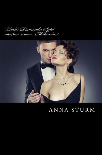 Preisvergleich Produktbild Black Diamonds: Spiel nie mit einem... Milliardaer!