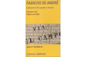 Fabrizio De André. Cantastorie fra parole e musica