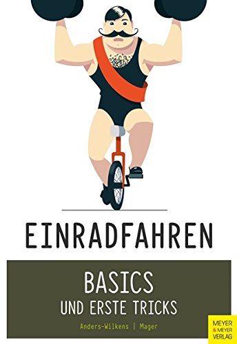Download Einradfahren: Basics und erste Tricks Download Einradfahren: Basics und erste Tricks