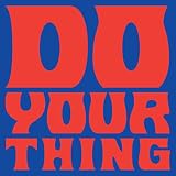 Do your thing