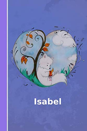 Preisvergleich Produktbild Isabel: Personalisiertes Notizbuch / Fuchs mit Herz / Softcover / 120 Seiten / leer / blanko / nummeriert / Notebook / Tagebuch / Diary / Bullet Journal / Scrapbook / Geschenkidee
