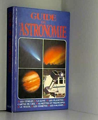 Télécharger GUIDE DE L'ASTRONOMIE Livre eBook France