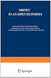 Image de Money in an Open Economy: Selected Papers on Monetary Policy, Monetary Analysis and Central Banking