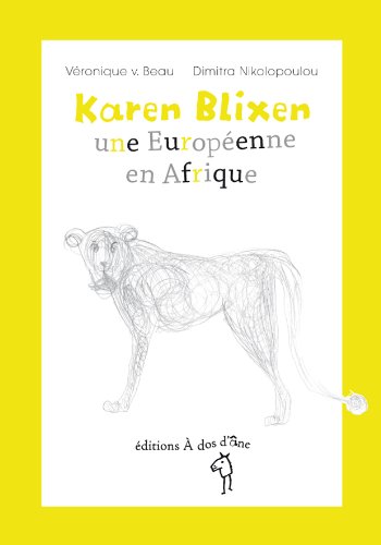 couverture de : Karen Blixen, une Europ&eacute;enne en Afrique
