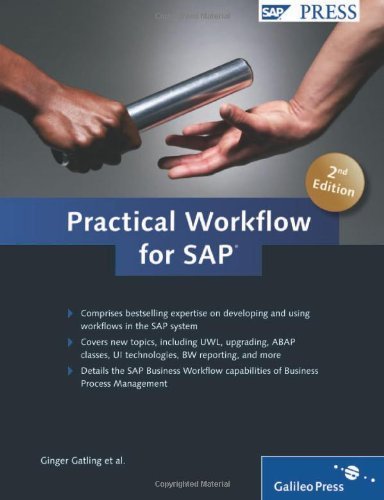 Practical Workflow for SAP 2nd edition by Ginger Gatling, Alan Rickayzen, Jocelyn Dart, Erik Dick, Oli (2009) Hardcover