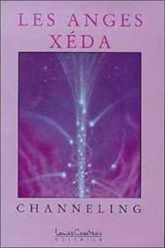 Les anges Xéda - Channeling Les anges Xéda - Channeling
