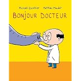Bonjour docteur