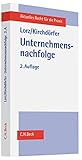 Image de Unternehmensnachfolge: Rechtliche und steuerliche Gestaltungen (Aktuelles Recht für die Praxis)