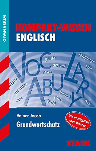 STARK Kompakt-Wissen Gymnasium - Englisch Grundwortschatz