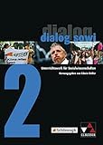 dialog sowi / Unterrichtswerk für Sozialwissenschaften: dialog sowi / dialog sowi 2: Unterrichtswerk für Sozialwissenschaften by 