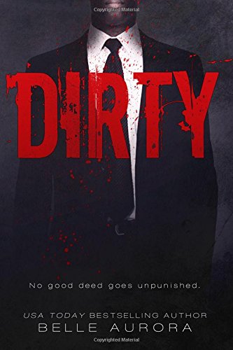 Dirty (Raw Family, Band 2) Dirty (Raw Family, Band 2)