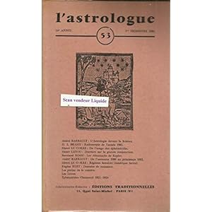 L'astrologie devant la science, André Barbault - Les Almanachs de Kepler, Bertrand Rossi - Régimes horaires Amérique latine, Henri Le Corre - De l'usage des éphémérides, Le Corre - Discours sur la grande conjonction, Henri Latou - Données de naissance, Régine Ruet