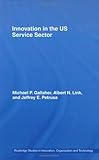 Image de Innovation in the U.S. Service Sector (Routledge Studies in Innovation, Organizations and Technology)
