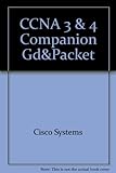 Image de CCNA 3 & 4 Companion Gd&Packet