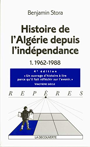 Télécharger Histoire de l'Algérie depuis l'indépendance (01) Francais PDF
