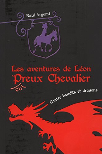 Léon contre bandits et dragons