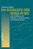 Image de Das Einmaleins der Hedge Funds: Eine Einführung für Praktiker in hochentwickelte Investmentstrateg