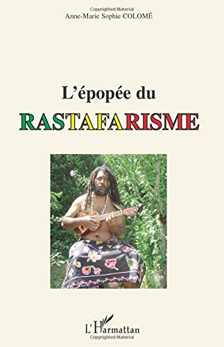 Télécharger L'épopée du rastafarisme livre En ligne